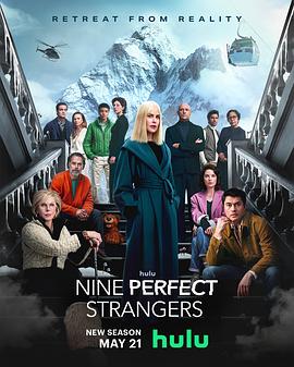 糖心vlog国产传媒《九个完美陌生人 第二季 Nine Perfect Strangers Season 2》免费在线观看