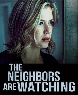 糖心vlog官方入口《马路对面的房子 The Neighbors Are Watching》免费在线观看