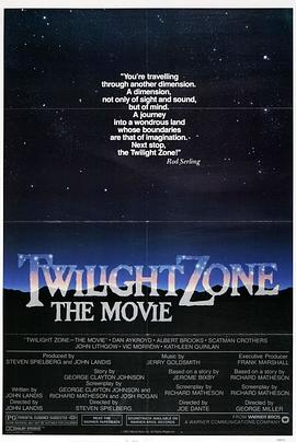 糖心vlog官方入口《阴阳魔界 Twilight Zone: The Movie》免费在线观看